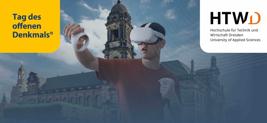 Denkmal-Talente hinter dem Denkmal: Projektvorführung mit VR Brille durch Studierende der HTW Dresden