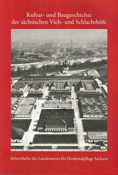 Titel mit Schlachthof Dresden II, Aufnahme Walther Hahn von 1926, 2017