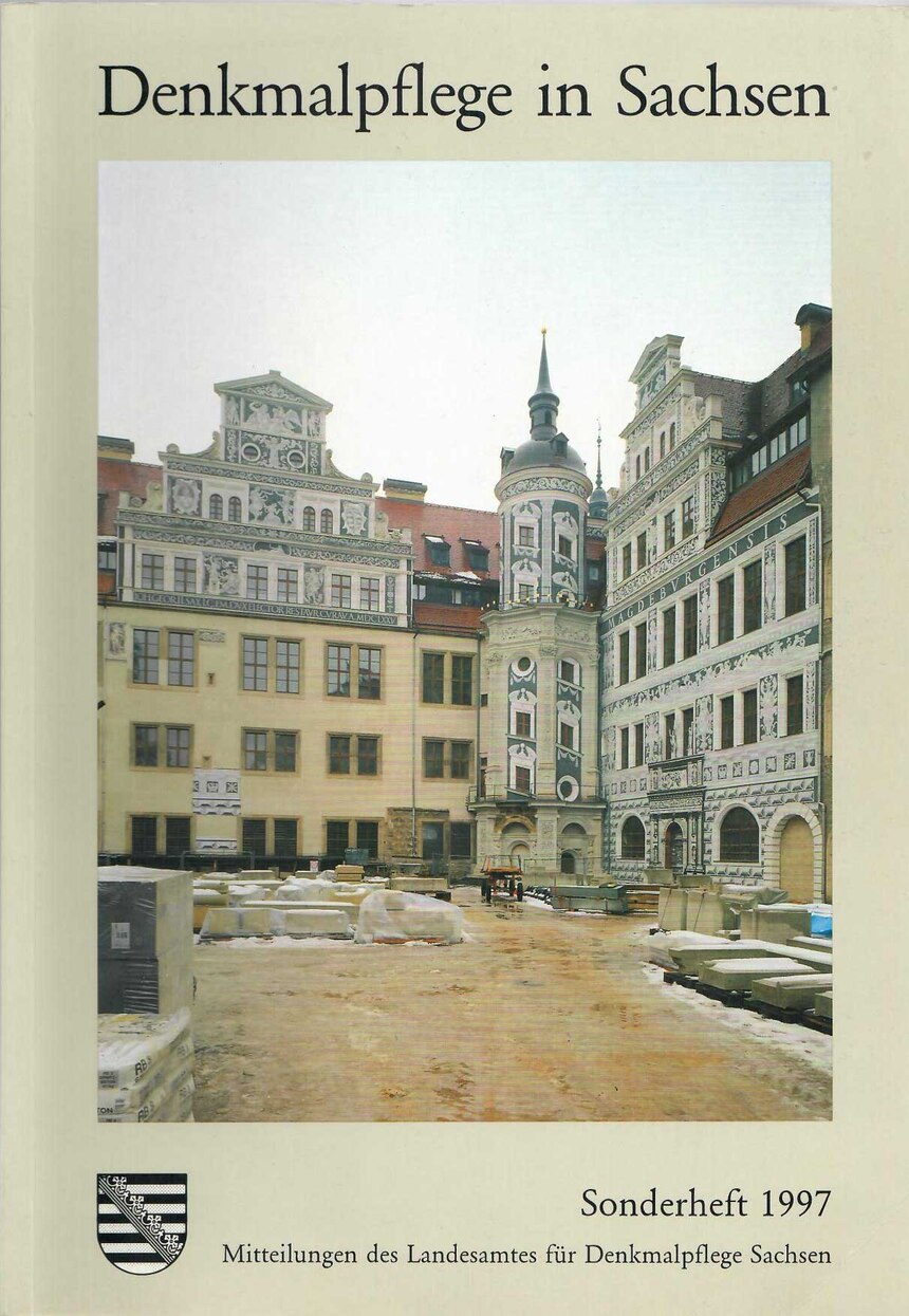 Landesamt für Denkmalpflege Sachsen (Hrsg.): Denkmalpflege in Sachsen. Bewahren und Erneuern. Gerhard Glaser zum 60. Geburtstag. Sonderheft 1997. Mitteilungen des Landesamtes für Denkmalpflege Sachsen. Halle (Saale), 1997