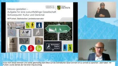 Impulsvortrag von Alf Furkert, Sächsischer Landeskon-servator, mit barrierearmer Begleitung durch Schrift- und Gebärdendolmetscher